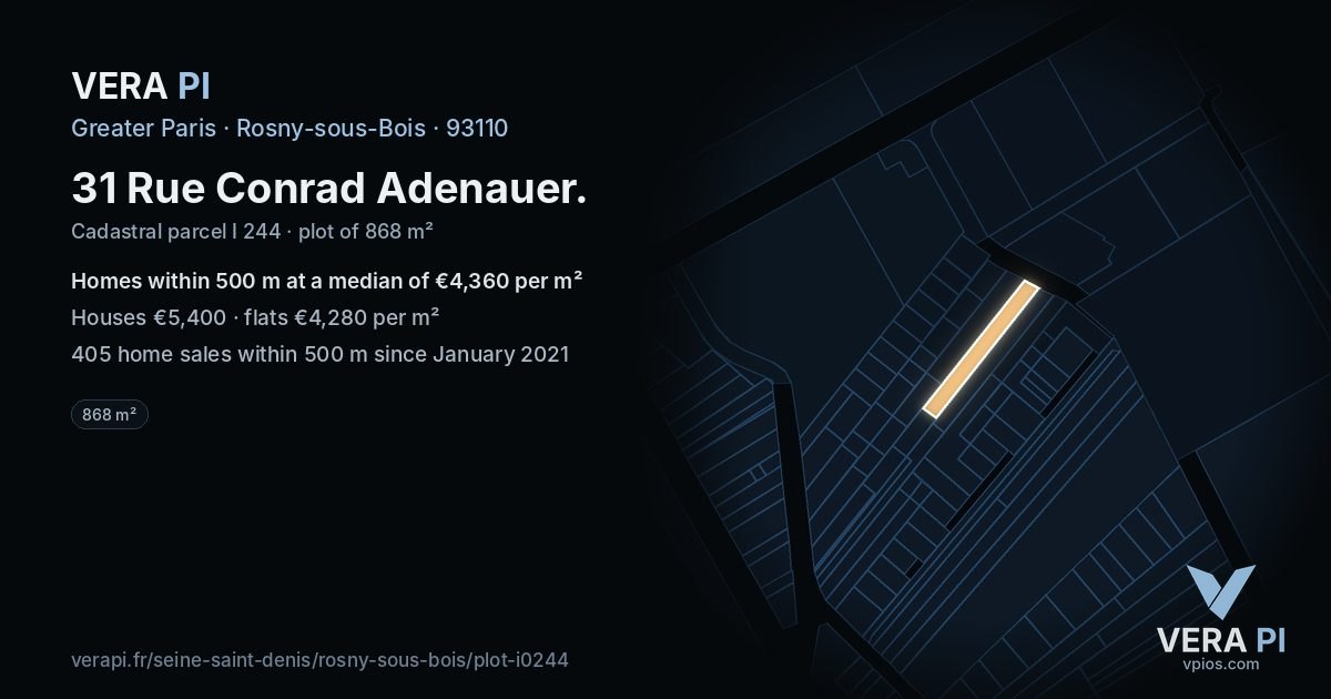 31 Rue Conrad Adenauer, Rosny-sous-Bois at night – the plot lit, the parcels around coloured by the prices near them