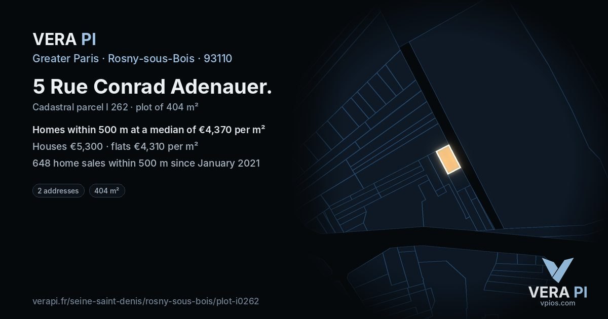 5 Rue Conrad Adenauer, Rosny-sous-Bois at night – the plot lit, the parcels around coloured by the prices near them