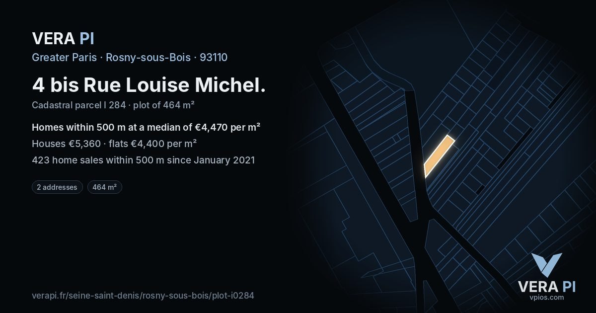 4 bis Rue Louise Michel, Rosny-sous-Bois at night – the plot lit, the parcels around coloured by the prices near them
