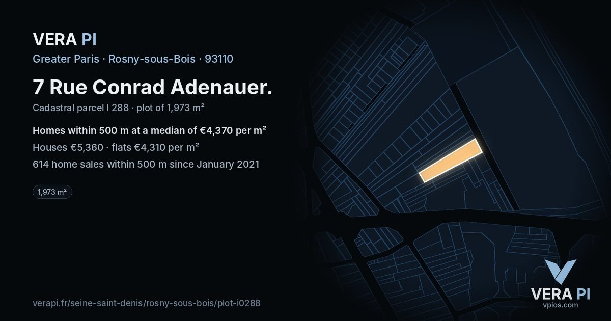 7 Rue Conrad Adenauer, Rosny-sous-Bois at night – the plot lit, the parcels around coloured by the prices near them