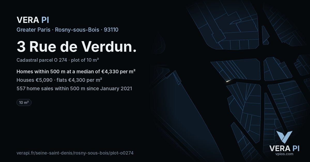 3 Rue de Verdun, Rosny-sous-Bois at night – the plot lit, the parcels around coloured by the prices near them