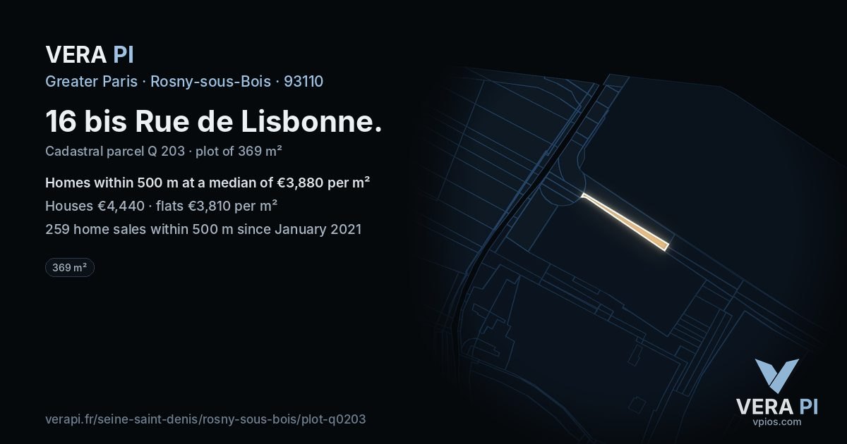 16 bis Rue de Lisbonne, Rosny-sous-Bois at night – the plot lit, the parcels around coloured by the prices near them
