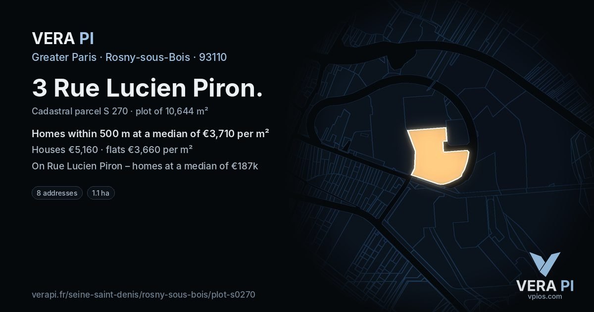 3 Rue Lucien Piron, Rosny-sous-Bois at night – the plot lit, the parcels around coloured by the prices near them