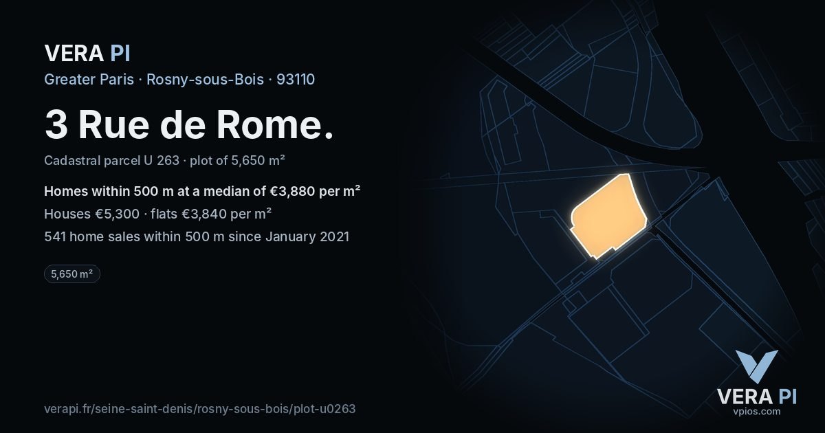 3 Rue de Rome, Rosny-sous-Bois at night – the plot lit, the parcels around coloured by the prices near them