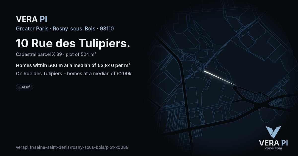 10 Rue des Tulipiers, Rosny-sous-Bois at night – the plot lit, the parcels around coloured by the prices near them
