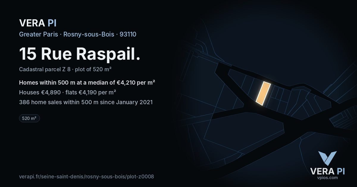 15 Rue Raspail, Rosny-sous-Bois at night – the plot lit, the parcels around coloured by the prices near them