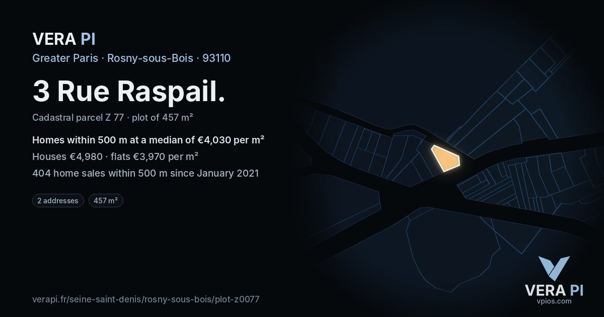 3 Rue Raspail, Rosny-sous-Bois at night – the plot lit, the parcels around coloured by the prices near them