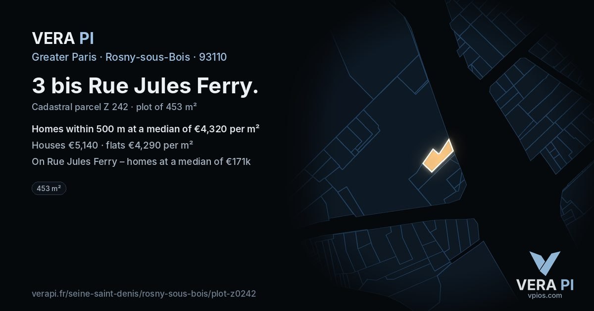3 bis Rue Jules Ferry, Rosny-sous-Bois at night – the plot lit, the parcels around coloured by the prices near them