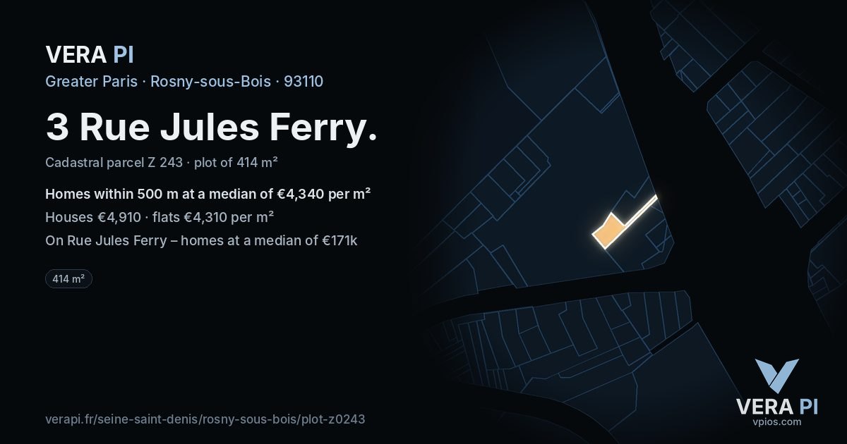 3 Rue Jules Ferry, Rosny-sous-Bois at night – the plot lit, the parcels around coloured by the prices near them