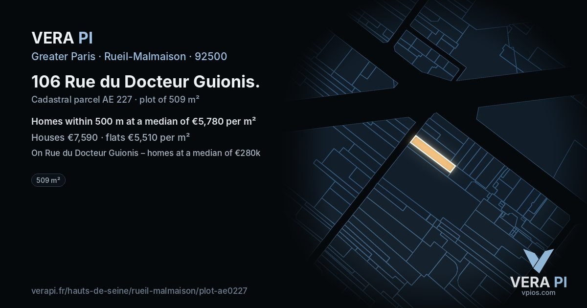 106 Rue du Docteur Guionis, Rueil-Malmaison at night – the plot lit, the parcels around coloured by the prices near them