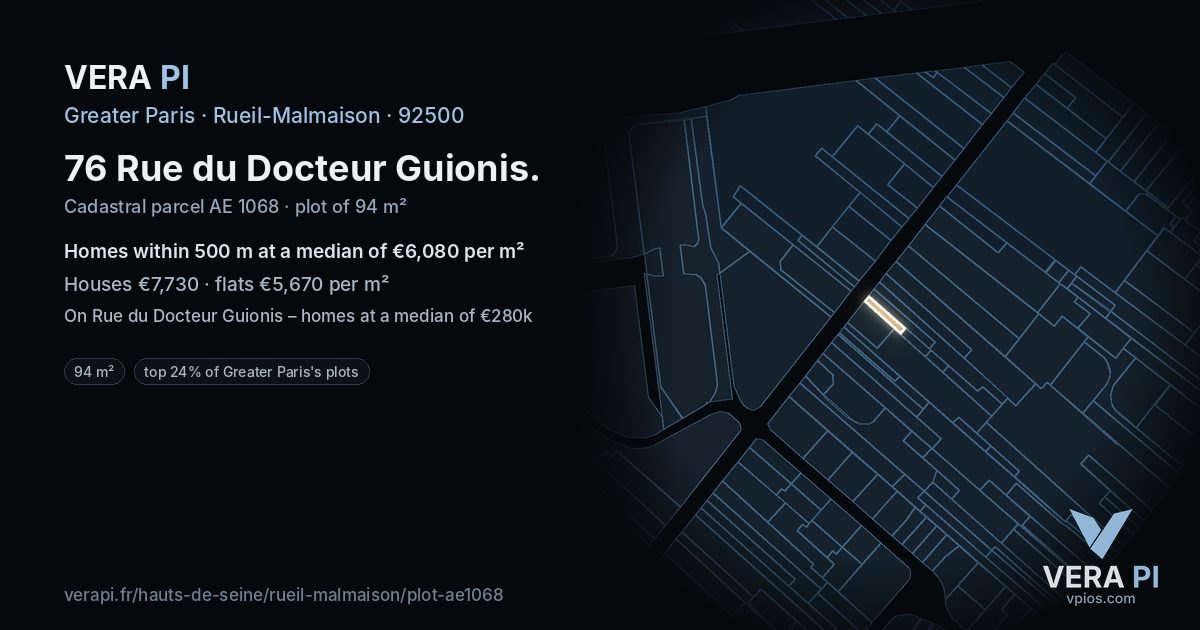 76 Rue du Docteur Guionis, Rueil-Malmaison at night – the plot lit, the parcels around coloured by the prices near them