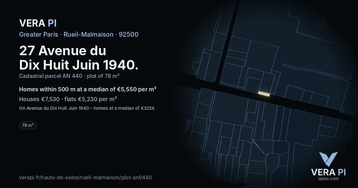 27 Avenue du Dix Huit Juin 1940, Rueil-Malmaison at night – the plot lit, the parcels around coloured by the prices near them