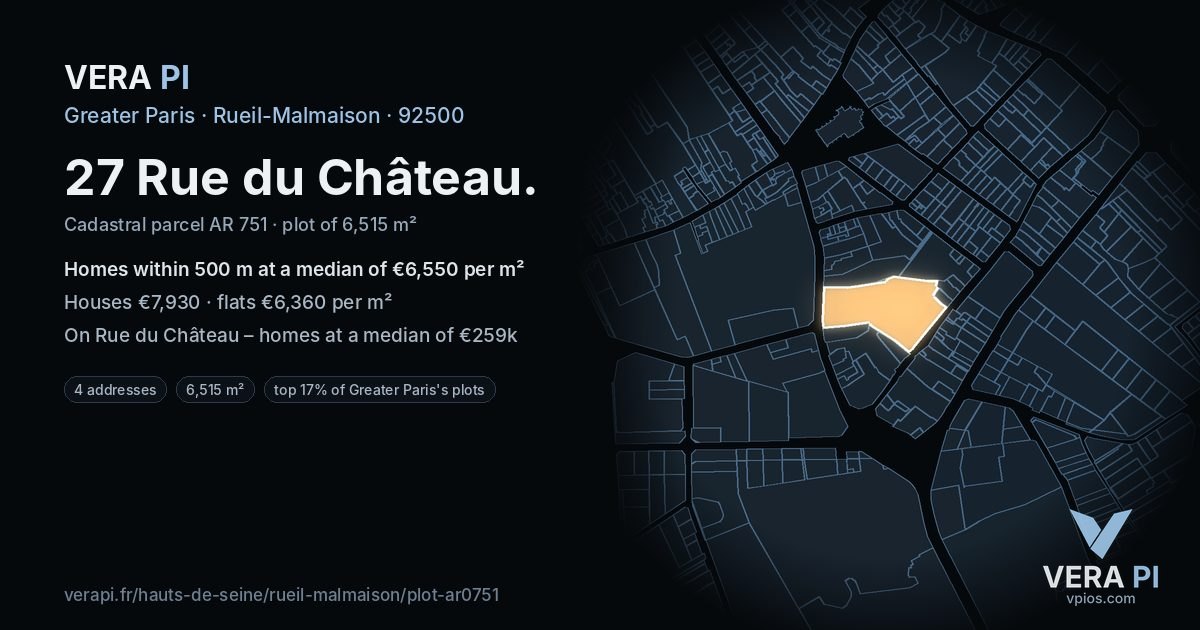 27 Rue du Château, Rueil-Malmaison at night – the plot lit, the parcels around coloured by the prices near them