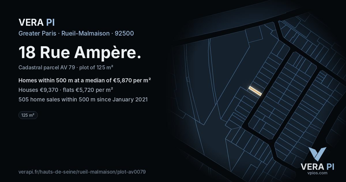 18 Rue Ampère, Rueil-Malmaison at night – the plot lit, the parcels around coloured by the prices near them
