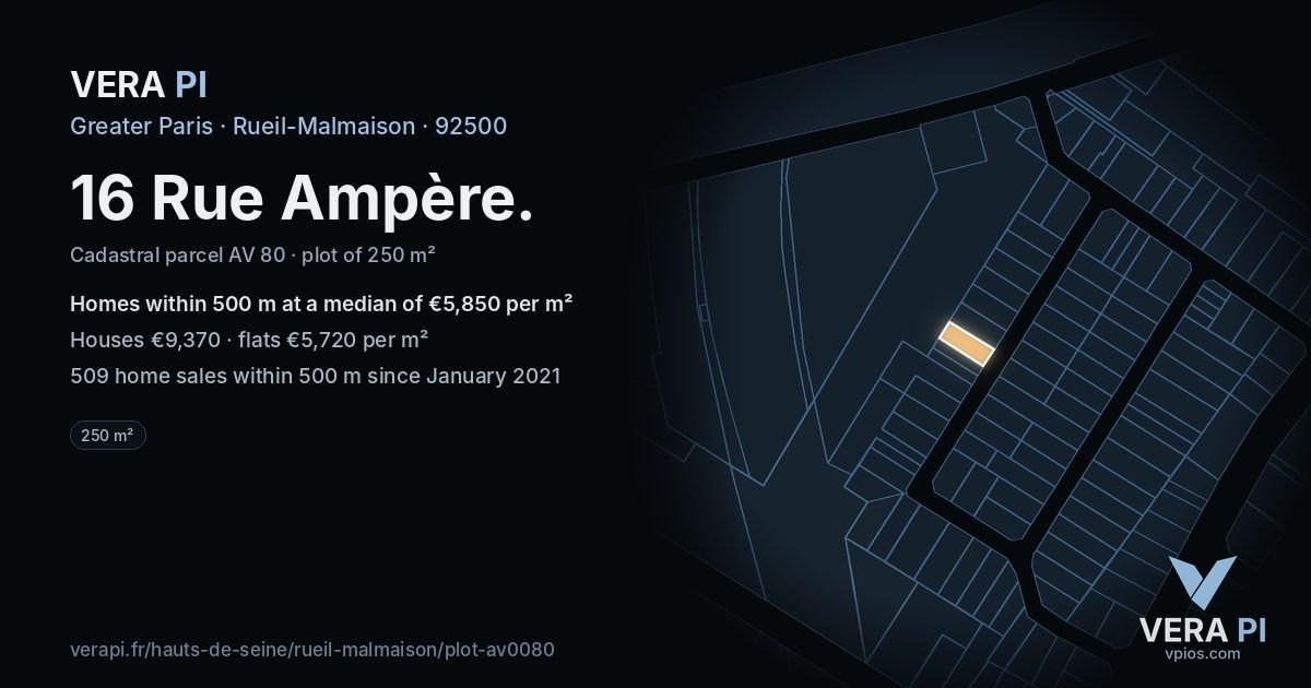 16 Rue Ampère, Rueil-Malmaison at night – the plot lit, the parcels around coloured by the prices near them