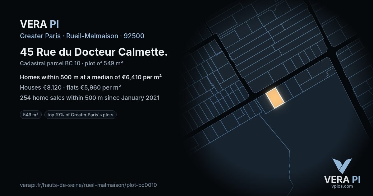 45 Rue du Docteur Calmette, Rueil-Malmaison at night – the plot lit, the parcels around coloured by the prices near them