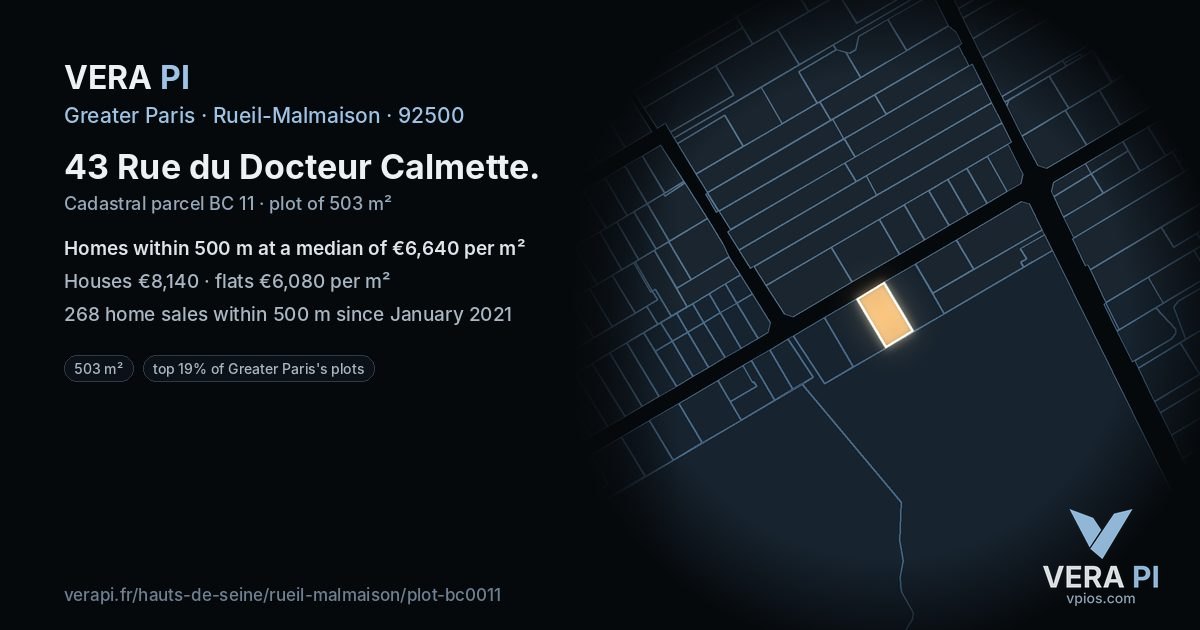 43 Rue du Docteur Calmette, Rueil-Malmaison at night – the plot lit, the parcels around coloured by the prices near them