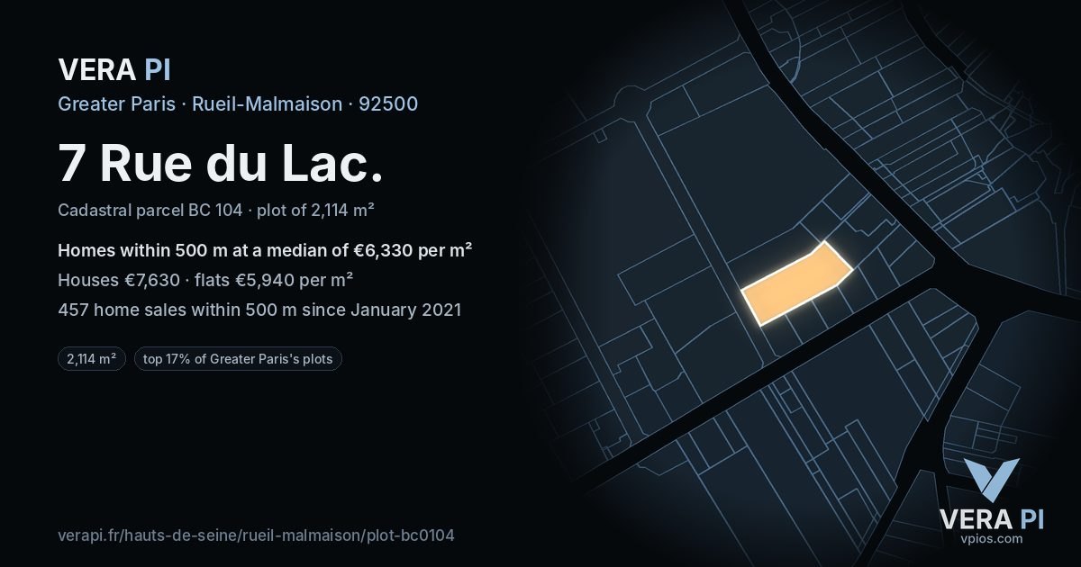 7 Rue du Lac, Rueil-Malmaison at night – the plot lit, the parcels around coloured by the prices near them