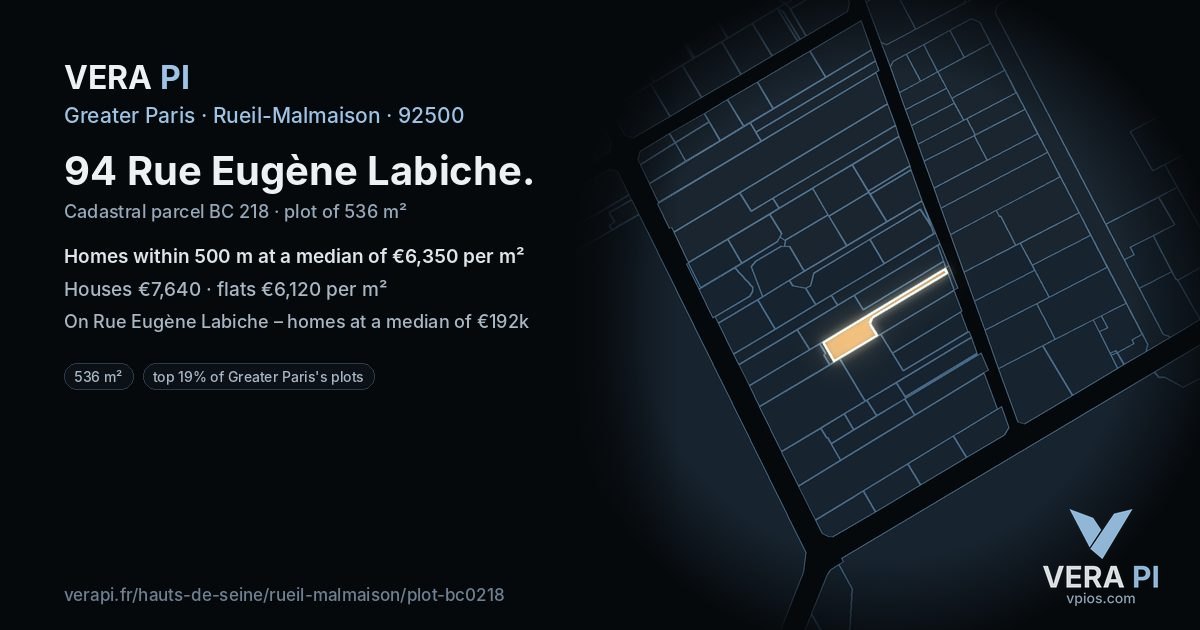 94 Rue Eugène Labiche, Rueil-Malmaison at night – the plot lit, the parcels around coloured by the prices near them