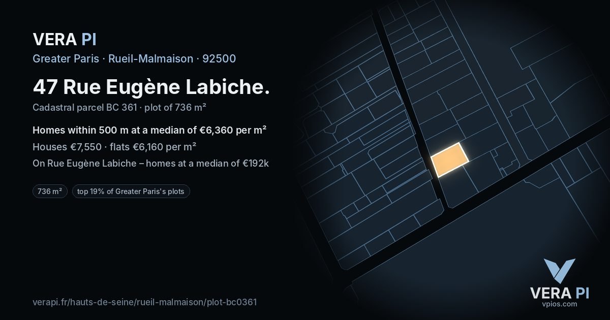 47 Rue Eugène Labiche, Rueil-Malmaison at night – the plot lit, the parcels around coloured by the prices near them