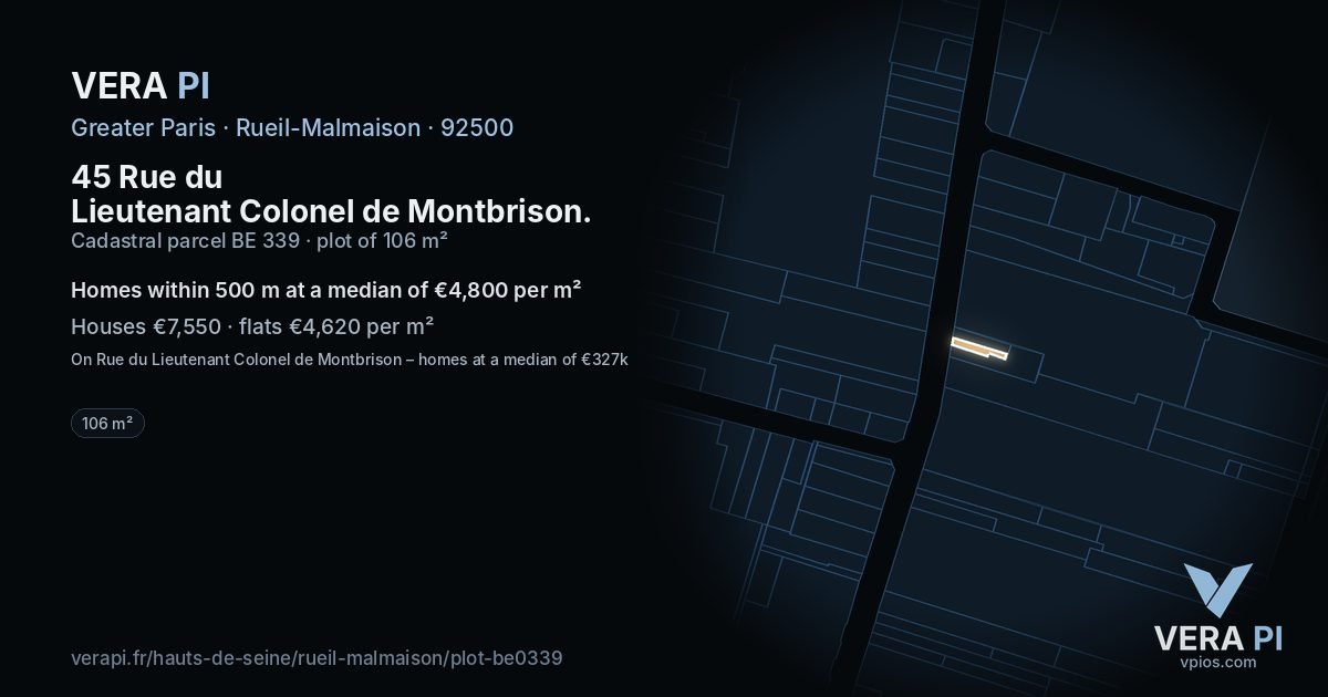 45 Rue du Lieutenant Colonel de Montbrison, Rueil-Malmaison at night – the plot lit, the parcels around coloured by the prices near them