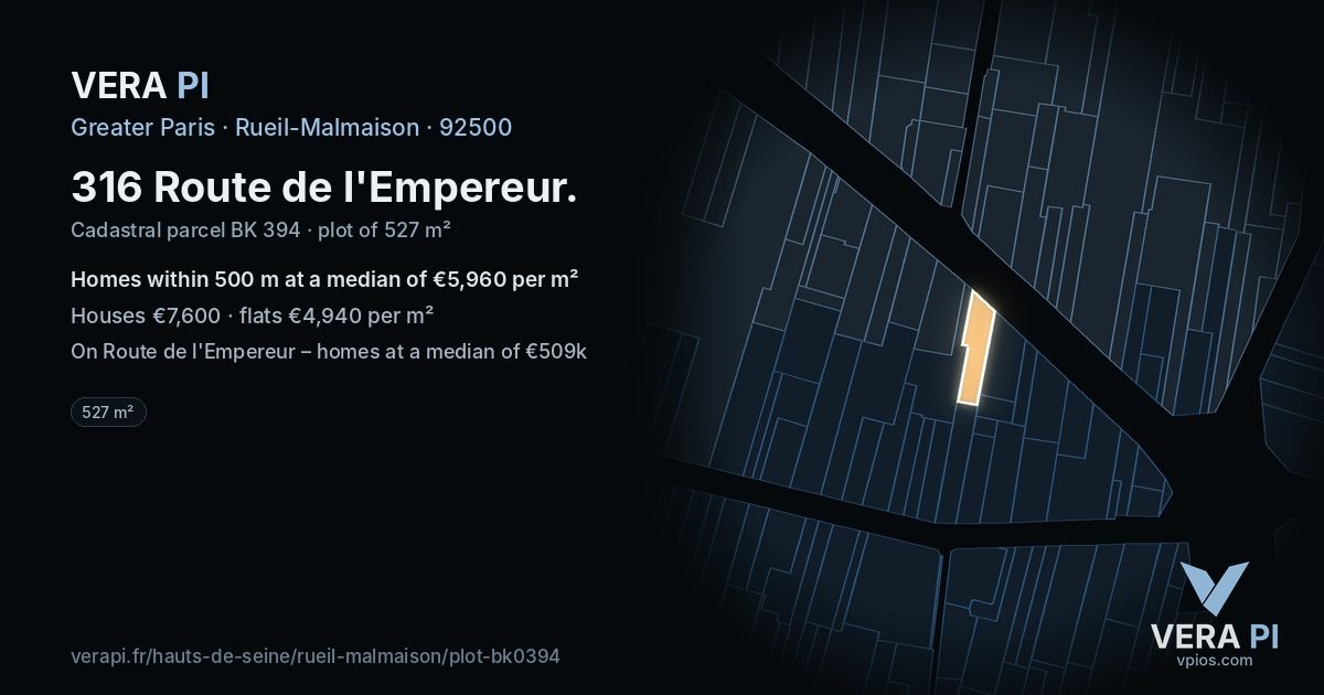 316 Route de l'Empereur, Rueil-Malmaison at night – the plot lit, the parcels around coloured by the prices near them