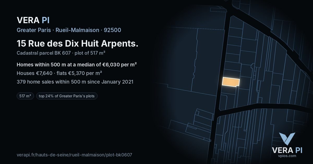 15 Rue des Dix Huit Arpents, Rueil-Malmaison at night – the plot lit, the parcels around coloured by the prices near them
