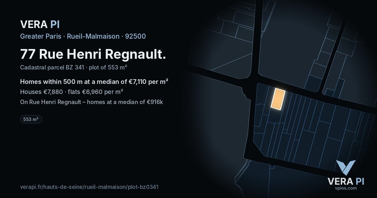 77 Rue Henri Regnault, Rueil-Malmaison at night – the plot lit, the parcels around coloured by the prices near them