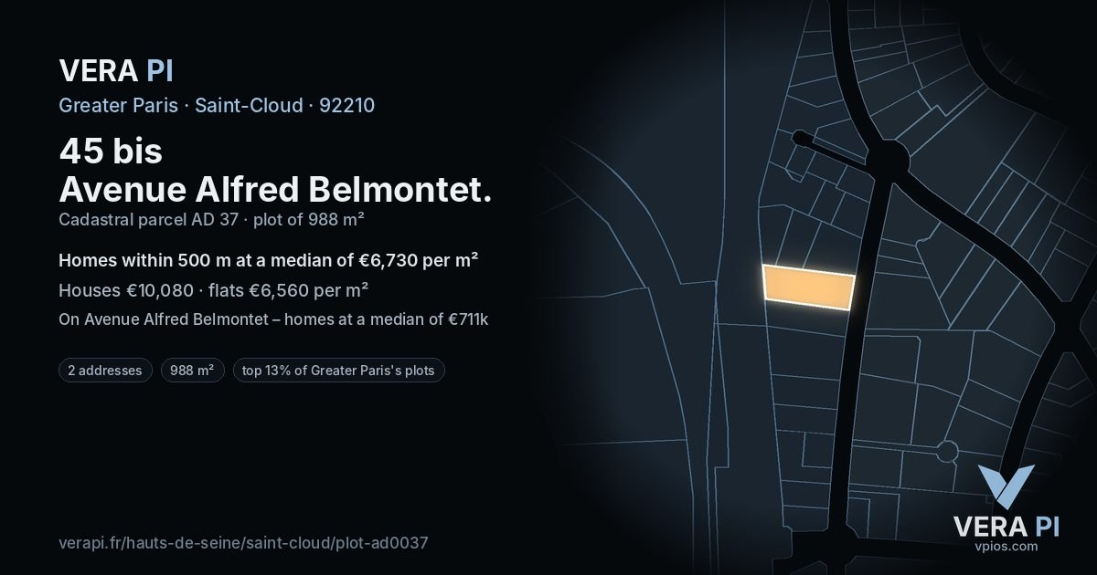 45 bis Avenue Alfred Belmontet, Saint-Cloud at night – the plot lit, the parcels around coloured by the prices near them