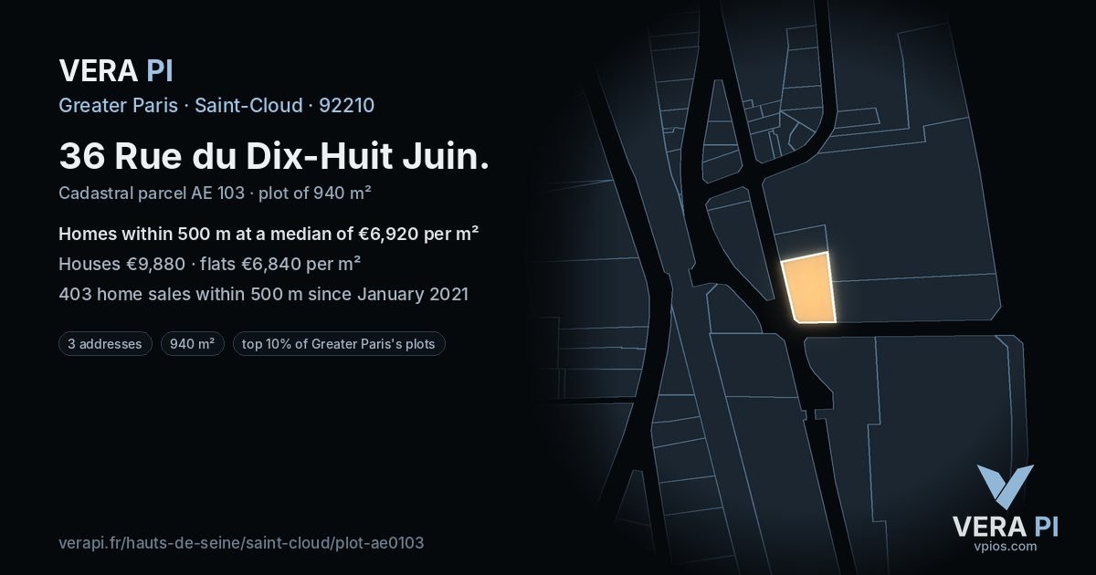 36 Rue du Dix-Huit Juin, Saint-Cloud at night – the plot lit, the parcels around coloured by the prices near them