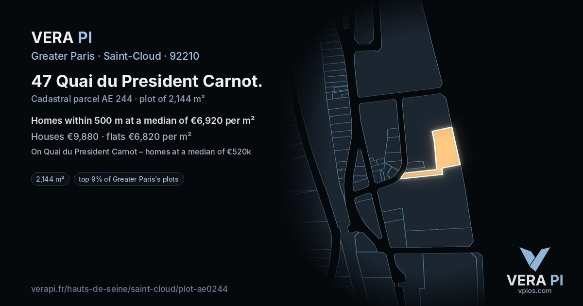 47 Quai du President Carnot, Saint-Cloud at night – the plot lit, the parcels around coloured by the prices near them