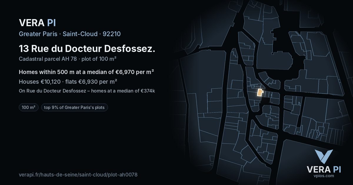 13 Rue du Docteur Desfossez, Saint-Cloud at night – the plot lit, the parcels around coloured by the prices near them