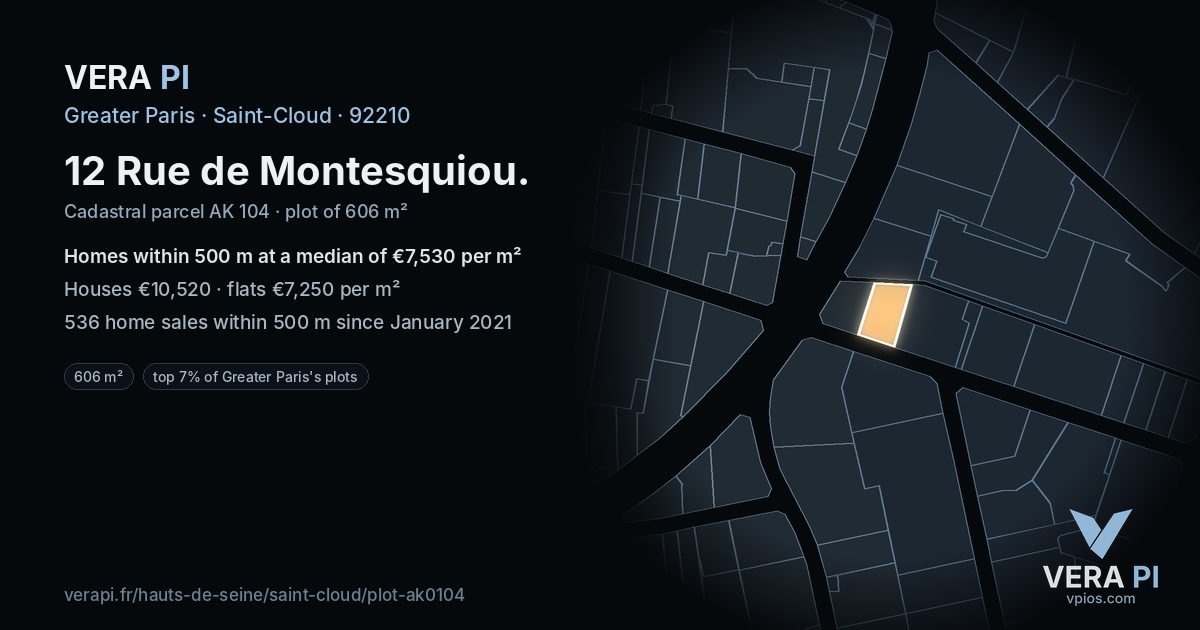 12 Rue de Montesquiou, Saint-Cloud at night – the plot lit, the parcels around coloured by the prices near them