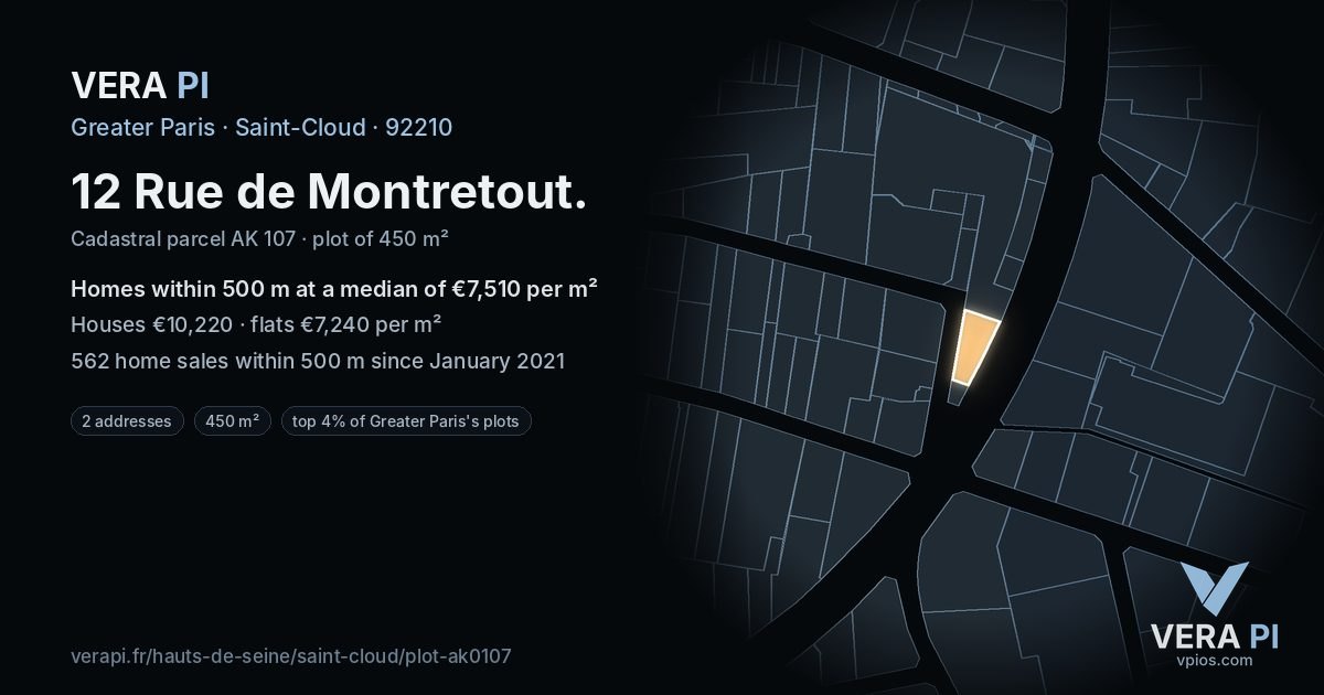 12 Rue de Montretout, Saint-Cloud at night – the plot lit, the parcels around coloured by the prices near them