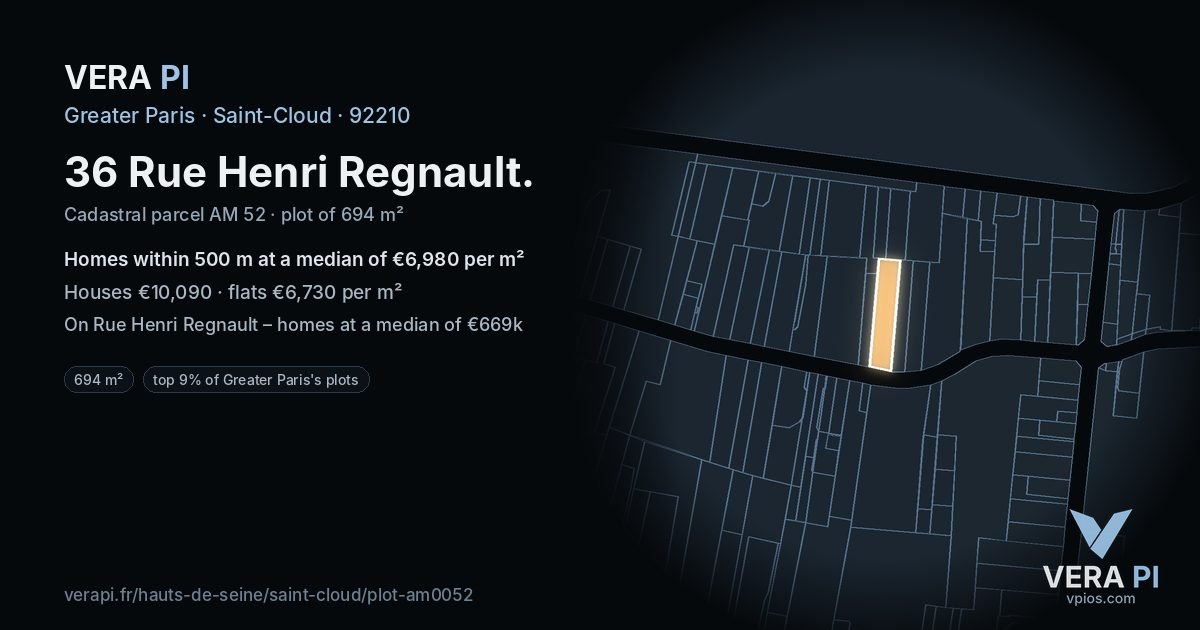 36 Rue Henri Regnault, Saint-Cloud at night – the plot lit, the parcels around coloured by the prices near them