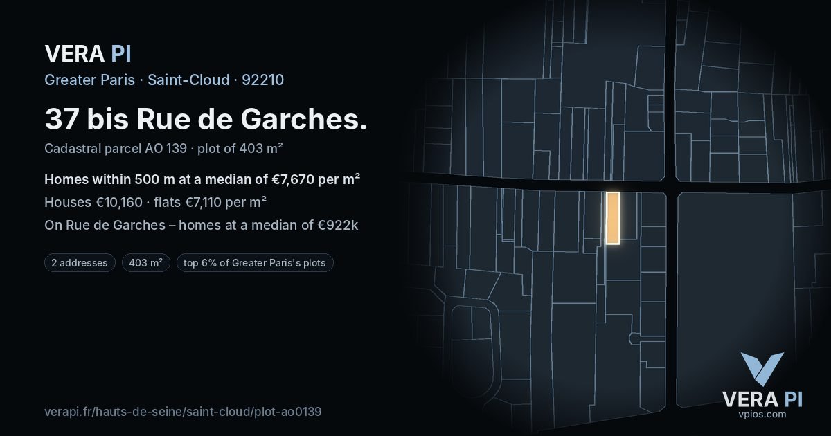 37 bis Rue de Garches, Saint-Cloud at night – the plot lit, the parcels around coloured by the prices near them