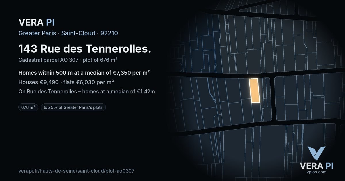 143 Rue des Tennerolles, Saint-Cloud at night – the plot lit, the parcels around coloured by the prices near them