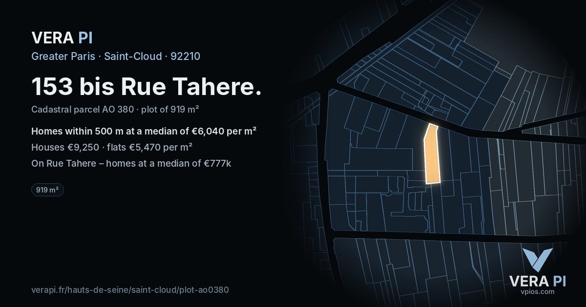 153 bis Rue Tahere, Saint-Cloud at night – the plot lit, the parcels around coloured by the prices near them