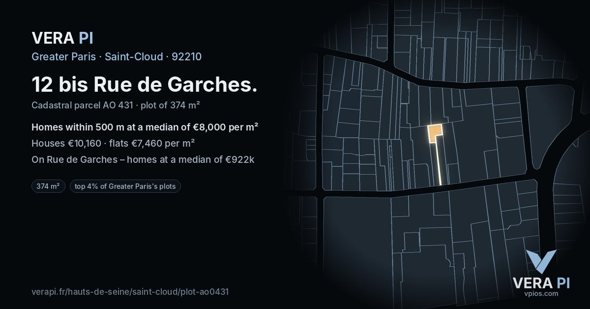 12 bis Rue de Garches, Saint-Cloud at night – the plot lit, the parcels around coloured by the prices near them