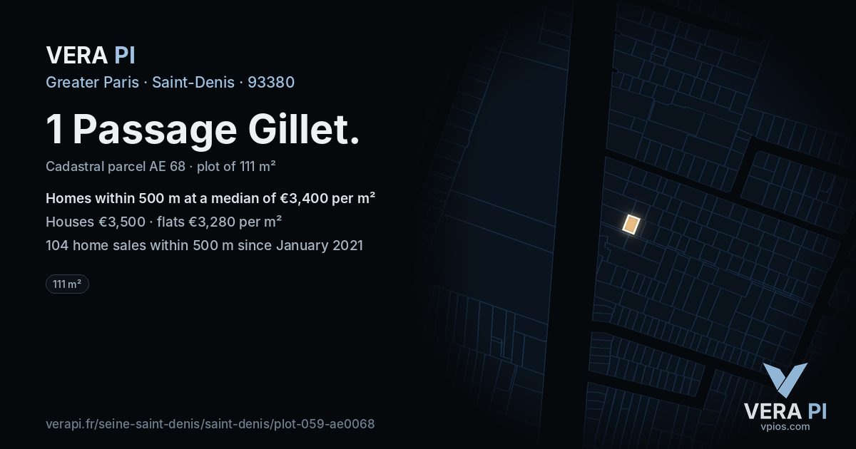 1 Passage Gillet, Saint-Denis at night – the plot lit, the parcels around coloured by the prices near them