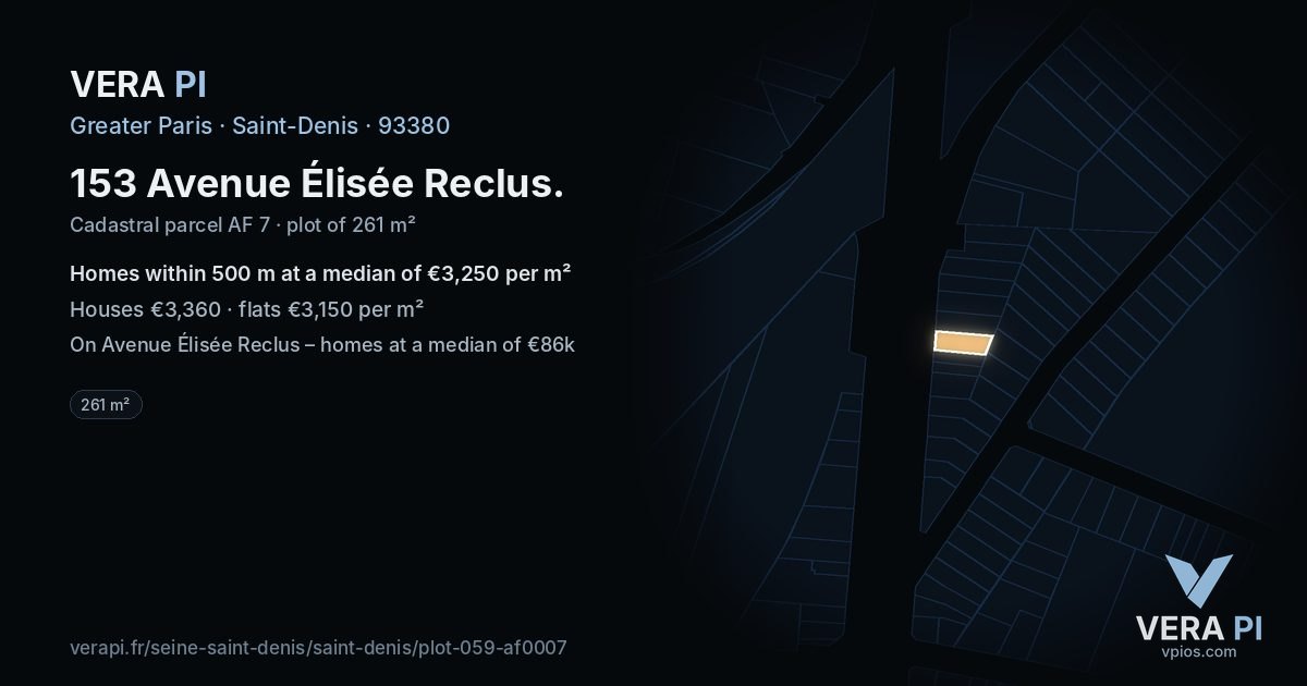 153 Avenue Élisée Reclus, Saint-Denis at night – the plot lit, the parcels around coloured by the prices near them