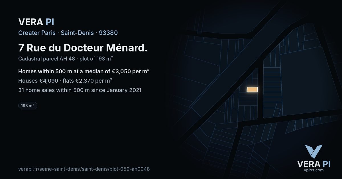 7 Rue du Docteur Ménard, Saint-Denis at night – the plot lit, the parcels around coloured by the prices near them