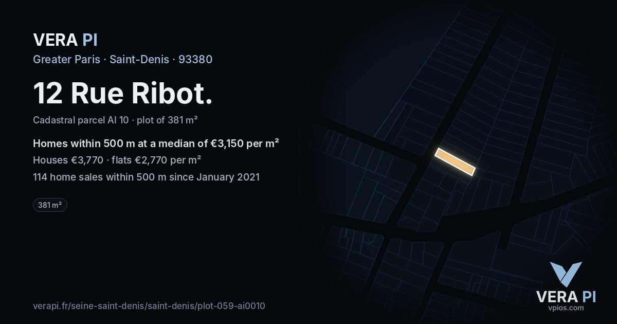 12 Rue Ribot, Saint-Denis at night – the plot lit, the parcels around coloured by the prices near them