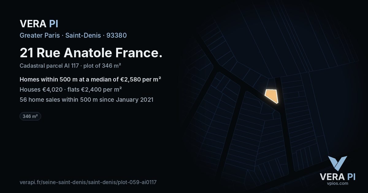 21 Rue Anatole France, Saint-Denis at night – the plot lit, the parcels around coloured by the prices near them