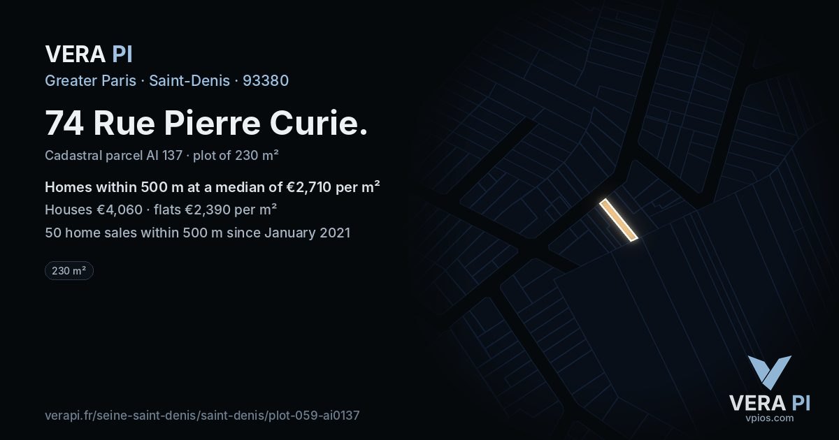 74 Rue Pierre Curie, Saint-Denis at night – the plot lit, the parcels around coloured by the prices near them