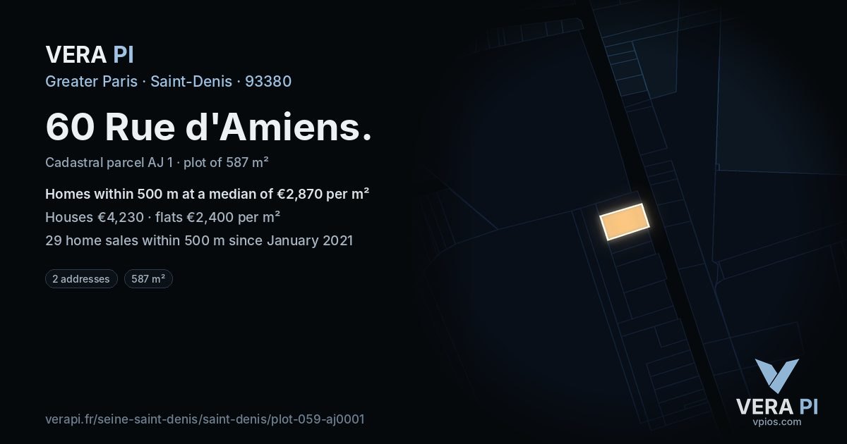 60 Rue d'Amiens, Saint-Denis at night – the plot lit, the parcels around coloured by the prices near them