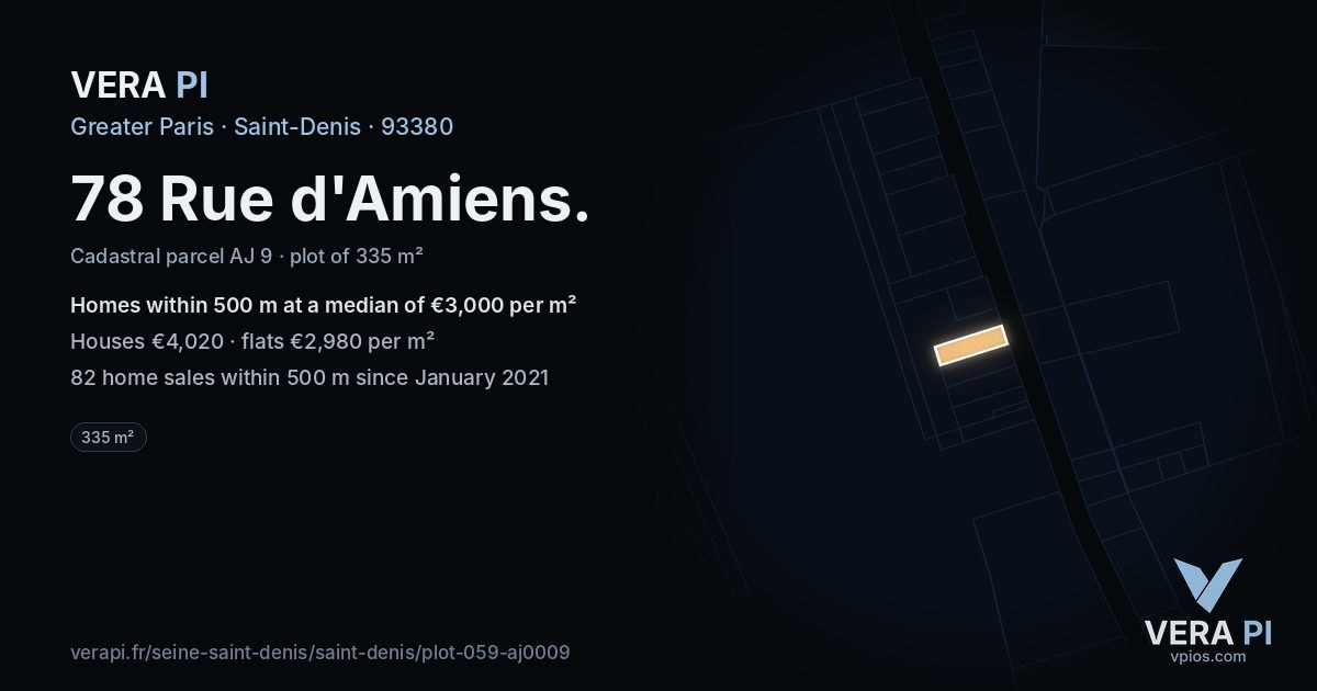 78 Rue d'Amiens, Saint-Denis at night – the plot lit, the parcels around coloured by the prices near them