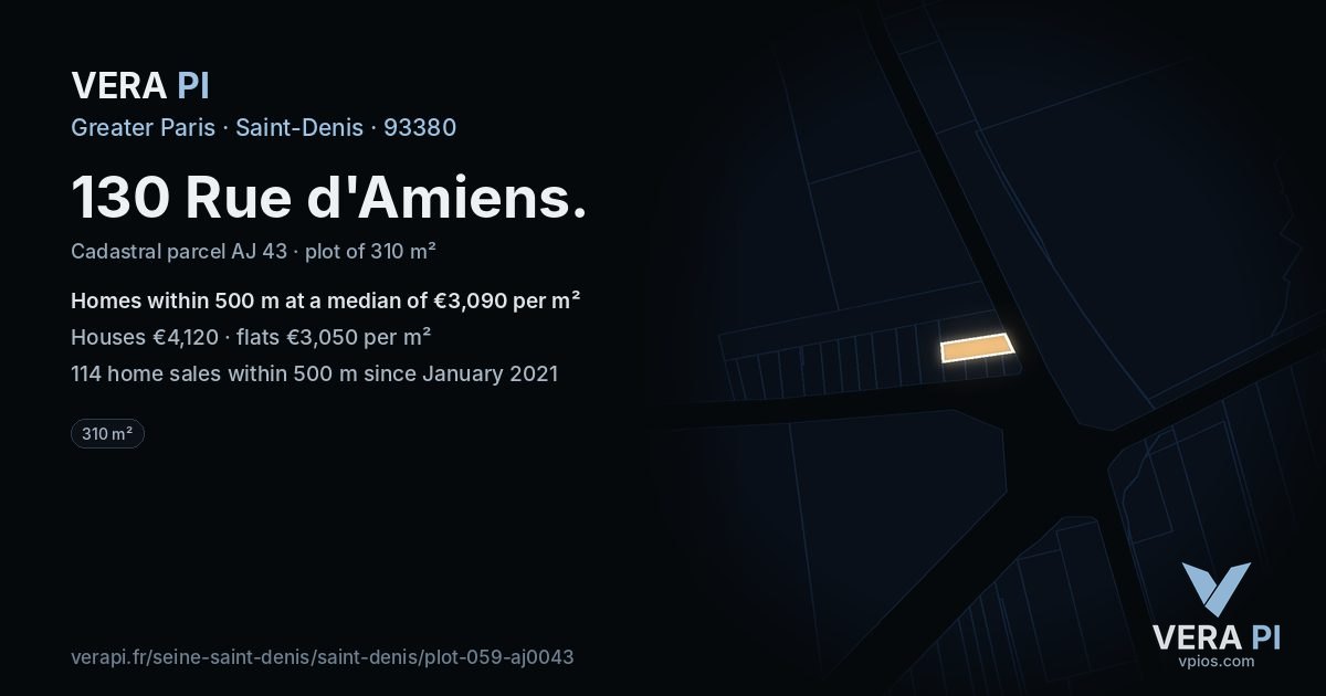 130 Rue d'Amiens, Saint-Denis at night – the plot lit, the parcels around coloured by the prices near them
