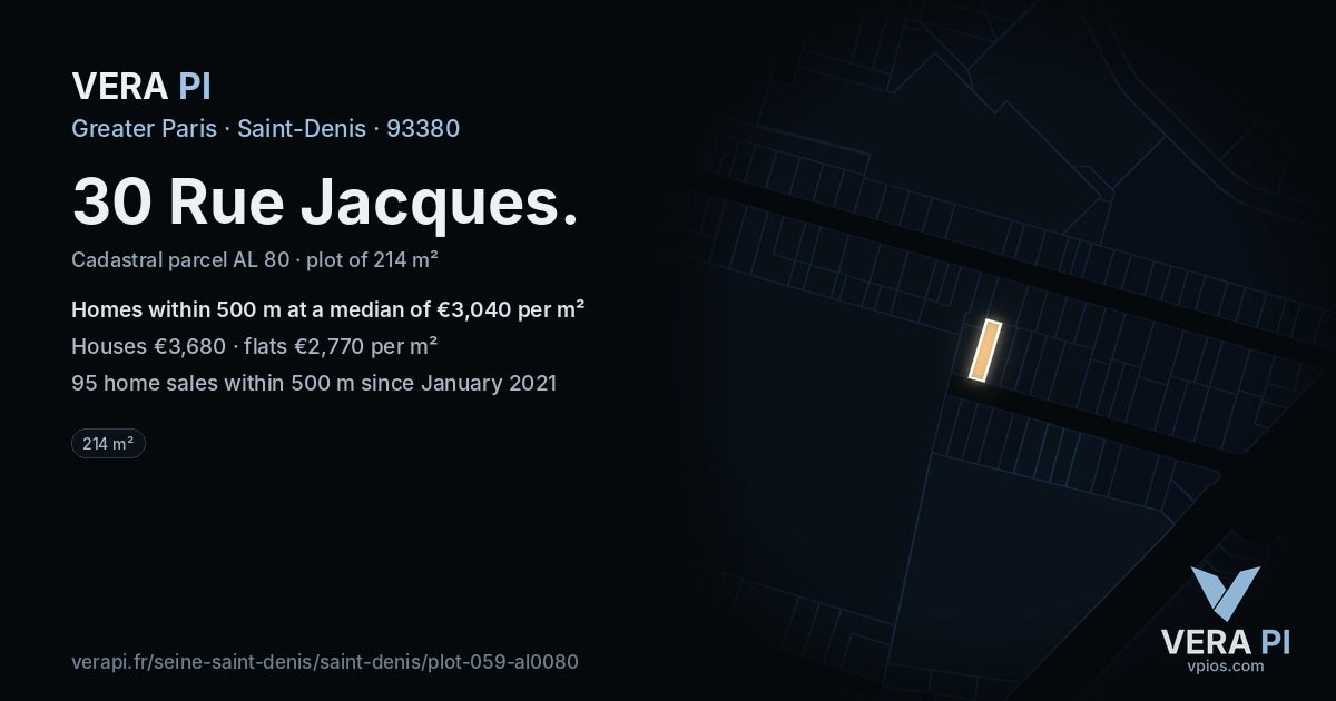 30 Rue Jacques, Saint-Denis at night – the plot lit, the parcels around coloured by the prices near them