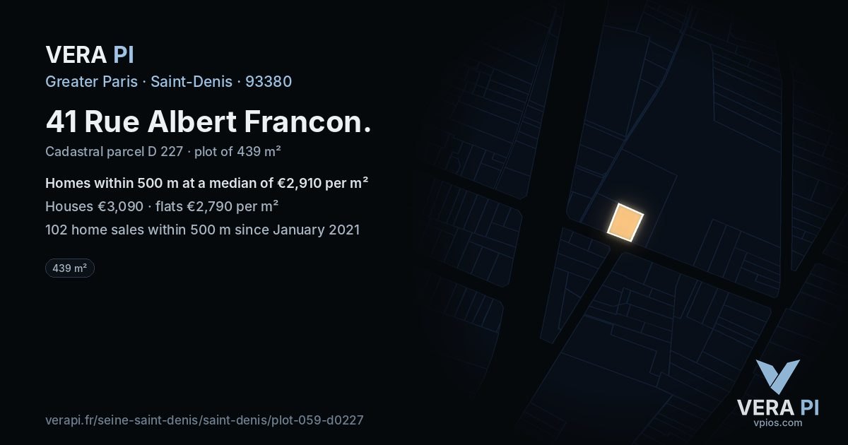 41 Rue Albert Francon, Saint-Denis at night – the plot lit, the parcels around coloured by the prices near them